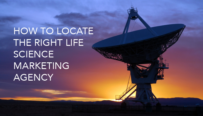 How to locate the right life science marketing agency for you