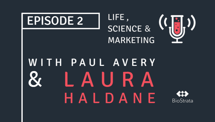 Life, Science & Marketing Podcast episode 2