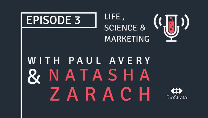 Life, Science & Marketing Podcast episode 3